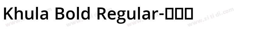 Khula Bold Regular字体转换